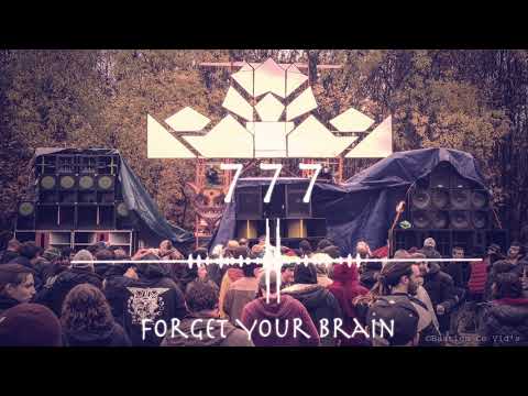 777 - Forget Your Brain - Acidcore Mentale