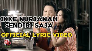 Download lagu Ikee Nurjanah - Sendiri Saja | Lyric Video mp3