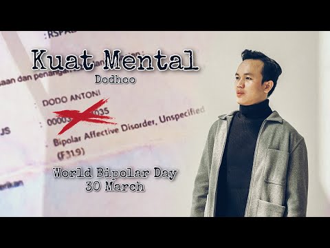 Dodhoo - Kuat Mental (Official Music Video) Lagu Tentang Kesehatan Mental | World Bipolar Day