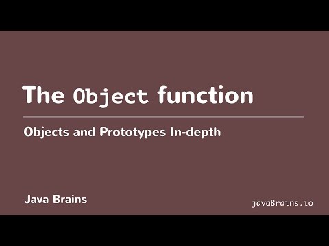 Objects and Prototypes In-depth 16 - The Object function