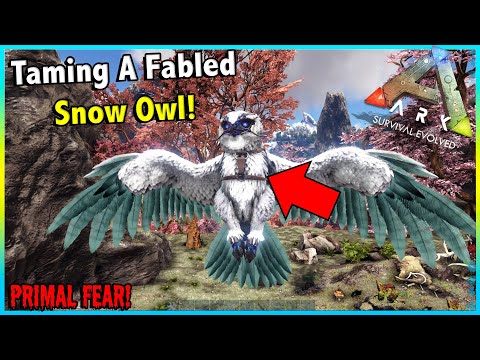 TAMING A FABLED SNOW OWL AND ALMOST LOSING IT STRAIGHT AWAY!! || ARK PRIMAL FEAR EP 7!