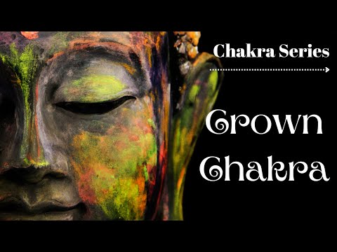 Merging With the Godhead - Self Realized - Chakra Series #7 Crown