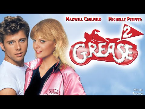 Grease 2 (1982) Michelle Pfeiffer Hollywood Movie Review and Facts