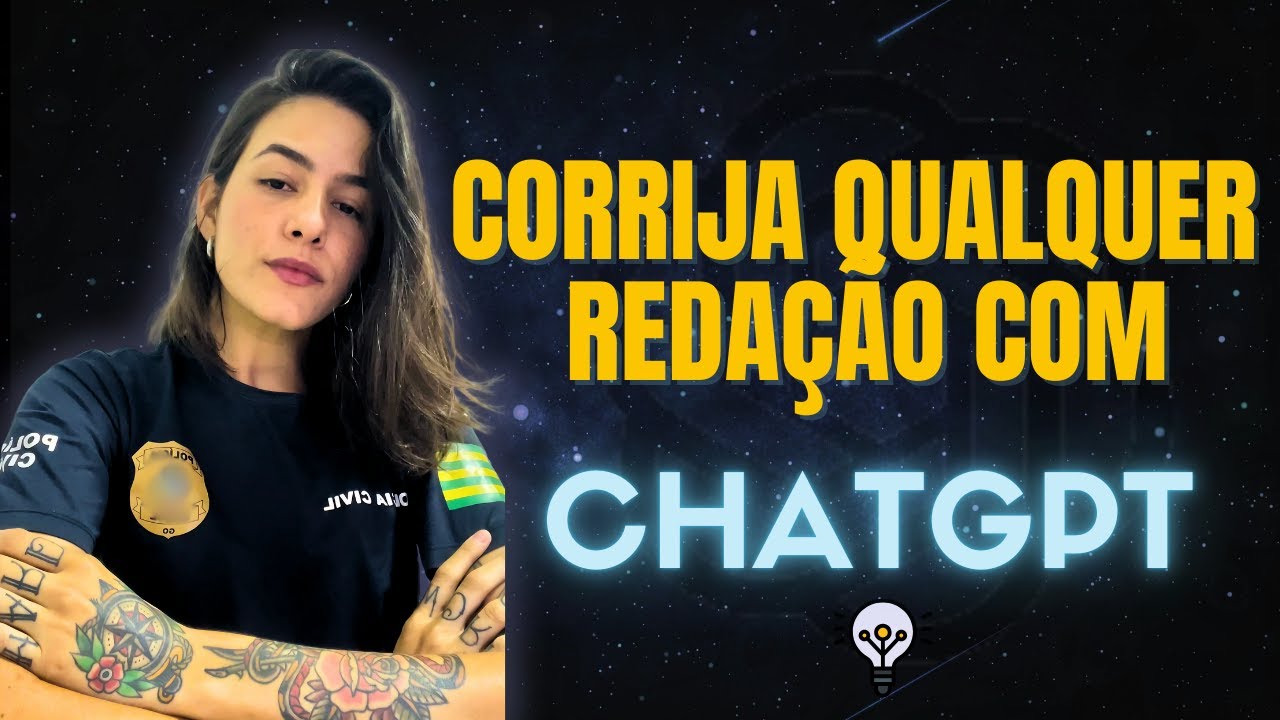 Passo a passo: corrija sua redação de qualquer banca com o ChatGPT - 2025