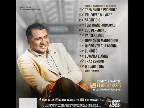 Wilson Silva tremendo e poderoso CD completo