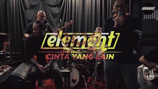 Download lagu Element - Cinta Yang Lain (LiVersion) mp3 Download lagu Element - Cinta Yang Lain (LiVersion) mp3