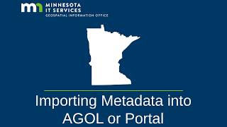 Importing Metadata into ArcGIS Online and Portal for the Minnesota Geospatial Commons