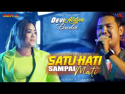 BRODIN ft DEVI ALDIVA OM SERA | SATU HATI SAMPAI MATI | LIVE CONCERT WAHANA MUSIK