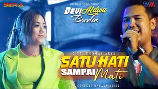 Download lagu BRODIN ft DEVI ALDIVA OM SERA | SATU HATI SAMPAI MATI | LIVE CONCERT WAHANA MUSIK mp3