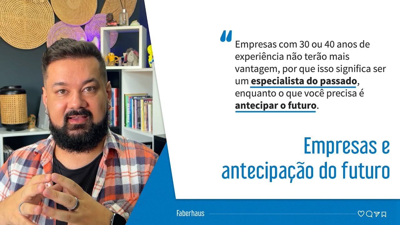 Empresas e Antecipação do Futuro