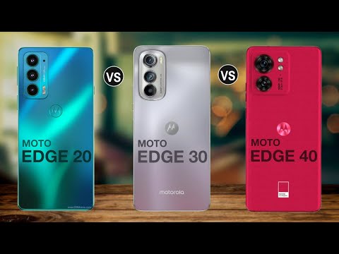 Moto Edge 20 Vs Moto Edge 30 Vs Moto Edge 40 - ⚡top annu