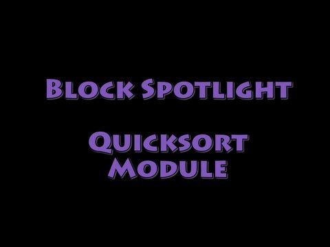Block Spotlight - Quicksort Module