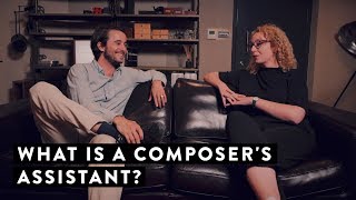 Interview: What Is A Composer's Assistant?