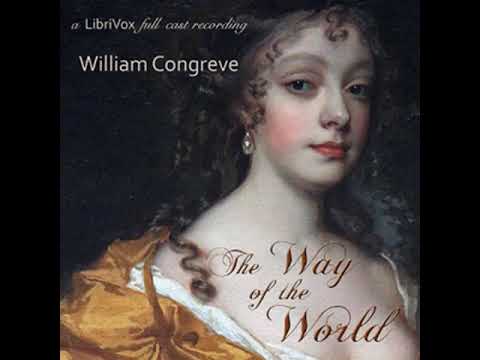 The Way of the World by William CONGREVE read by Martin Geeson | Full Audio Book