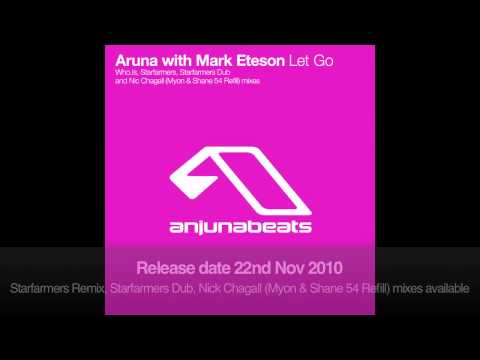 Aruna with Mark Eteson - Let Go (Starfarmers Dub)