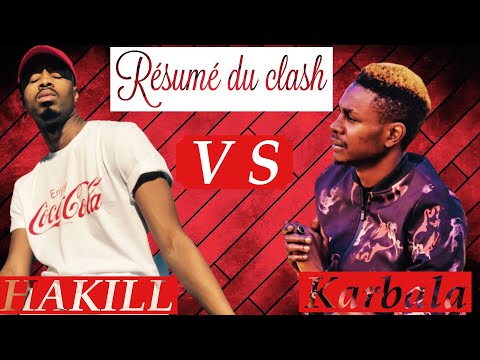QUI EST LE MEILLEUR ENTRE KARBALA ET HAKILL (résume clash)