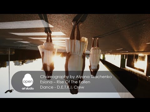 Esiona – Rise Of The Fallen - Choreography by Alyona Tkachenko - Dance  D.E.T.K.I. Crew