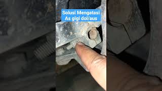 Download lagu Cara Mengatasi As Gigi Motor Dol/Aus mp3