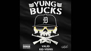 Yung Bucks by Valid & Kid Vishis AUDIO