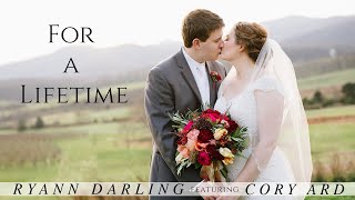 For a Lifetime {The Wedding Song} // Ryann Darling feat. Cory Ard // Original // On iTunes &amp; Spotify