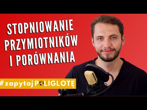 Stopniowanie przymiotników i porównania w języku hiszpańskim #zapytajpoliglote es odc. 29