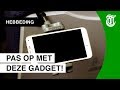 Deze gadget sloopt je smartphone - HEBBEDING