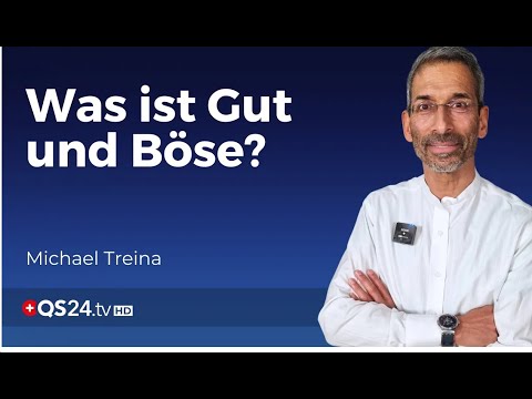 Film 49: Gut und Böse: Ein differenziertes Verständnis unserer Schöpfung | Sinn des Lebens | QS24