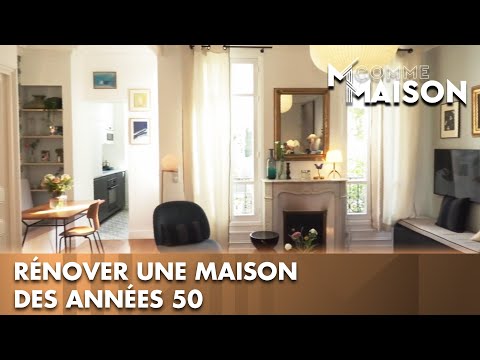 La rénovation d'une maison des années 50  - M comme Maison