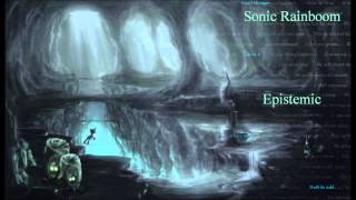 Sonic Rainboom - Epistemic