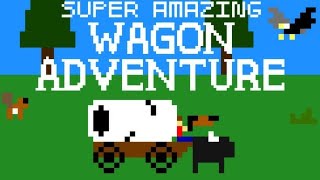 Jump in ya Wagon, WE HEADING OUT WEST!