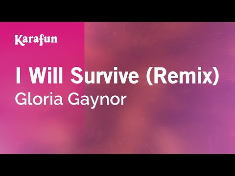 Karaoke I Will Survive (Remix) - Gloria Gaynor *