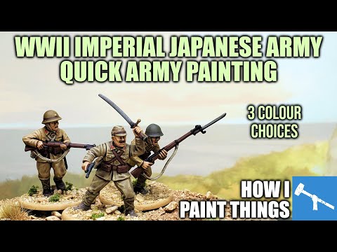 Imperial Japanese Infantry - New Bolt Action Army Painting [How I Paint Things 500!]