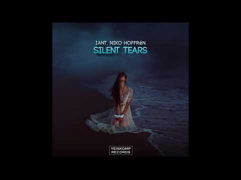 IanT & Niko Hoffrén - Silent Tears (Preview)