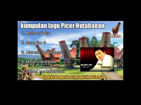 Kumpulan lagu pop Toraja - Picer Hutahaean