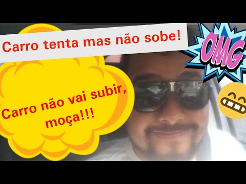 UBHER T - Carro não sobe! Gordo vs. morro, quem vence? Gordinhas no Uber e o morro cabuloso