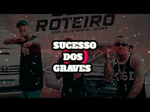 SON D PLAY - SEM ROTEIRO [COM GRAVE] FEAT MC LK OFICIAL - DJ BR4 - @Sucessodosgraves