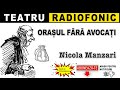Nicola Manzari The City Without Lawyers Radio Theatre