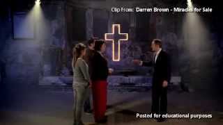 Derren Brown Exposing Faith Healing Scams