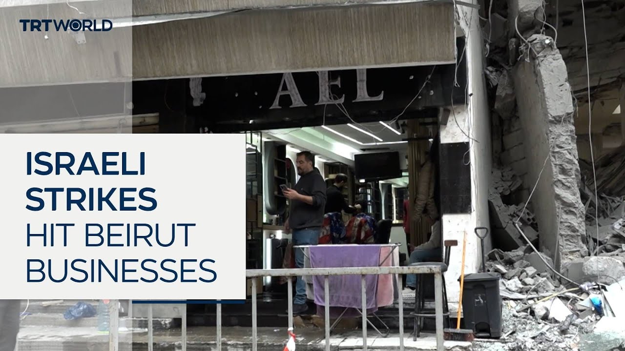 Israeli air strikes deal major blow to Lebanese businesses