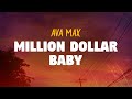 Ava Max Million Dollar Baby Lyrics