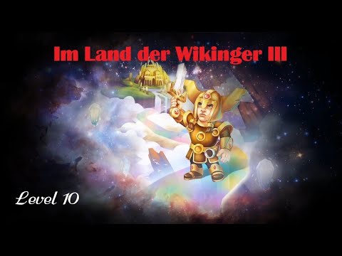 Let's play Im Land der Wikinger III - Level 10 - Walkthrough