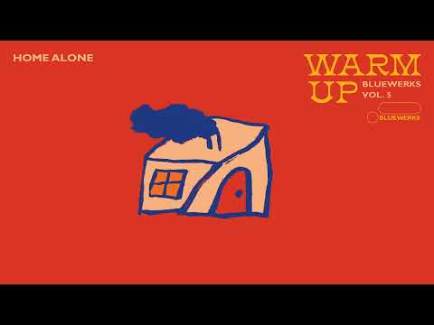 Bluewerks, Sebastian Kamae - "Home Alone"