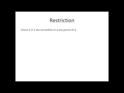 Ensembles et applications partie 11 : Restriction