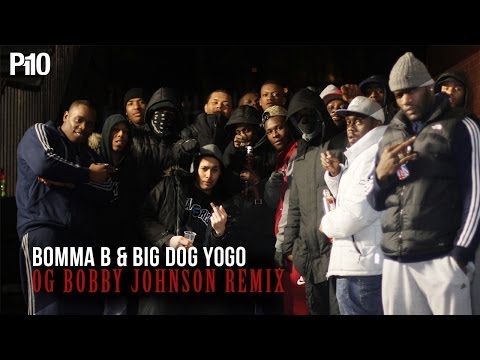 P110 - Bomma B Ft. Big Dog Yogo - OG Bobby Johnson [Net Video]