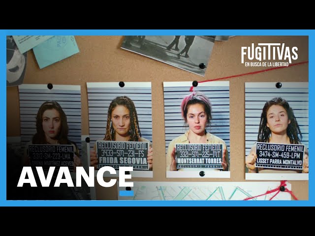 AVANCE: Quiere probar su inocencia | Estreno 1 de julio | Fugitivas