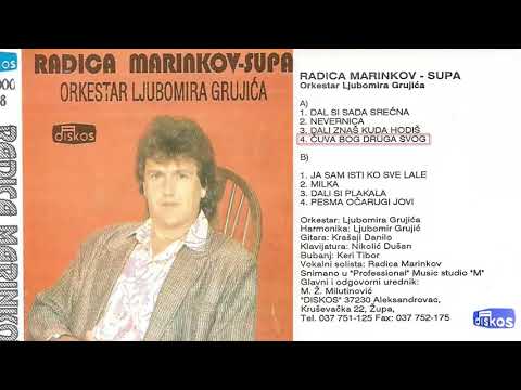Radica Marinkov Supa - Cuva bog druga svog - (Audio 1992)