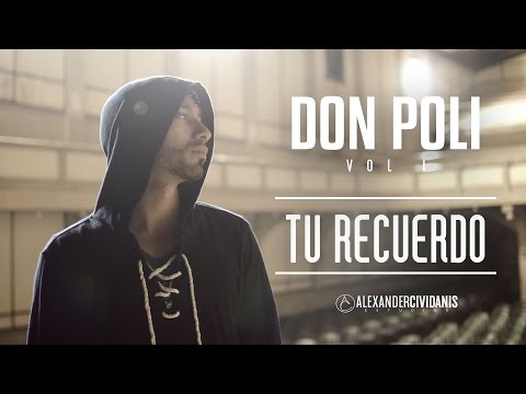 DON POLI - Tu Recuerdo - Videoclip Oficial