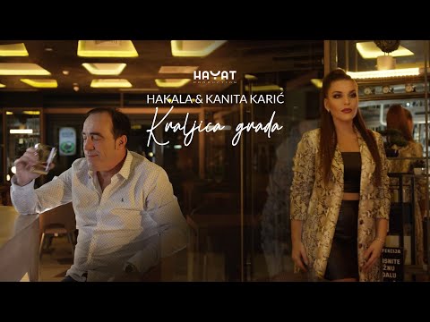 HAKALA & KANITA KARIĆ - Kraljica grada [Official Video 2021]