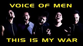 VOICE OF MEN - THIS IS MY WAR (ft. AMEEN MISRAN) EP ALBUM