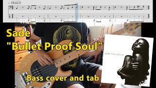 Sade - Bullet Proof Soul (bass cover and tab)